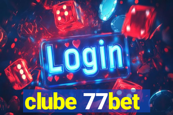 clube 77bet